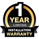 1 Year Limited Installation Warranty